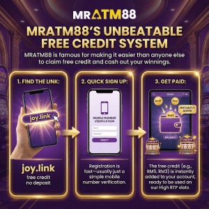 MRATM88's Unbeatable Free Credit System: 3 steps to claim your link free credit no deposit terbaru (joy.link, quick sign up, instant RM5/RM3 credit) for High RTP slots.
