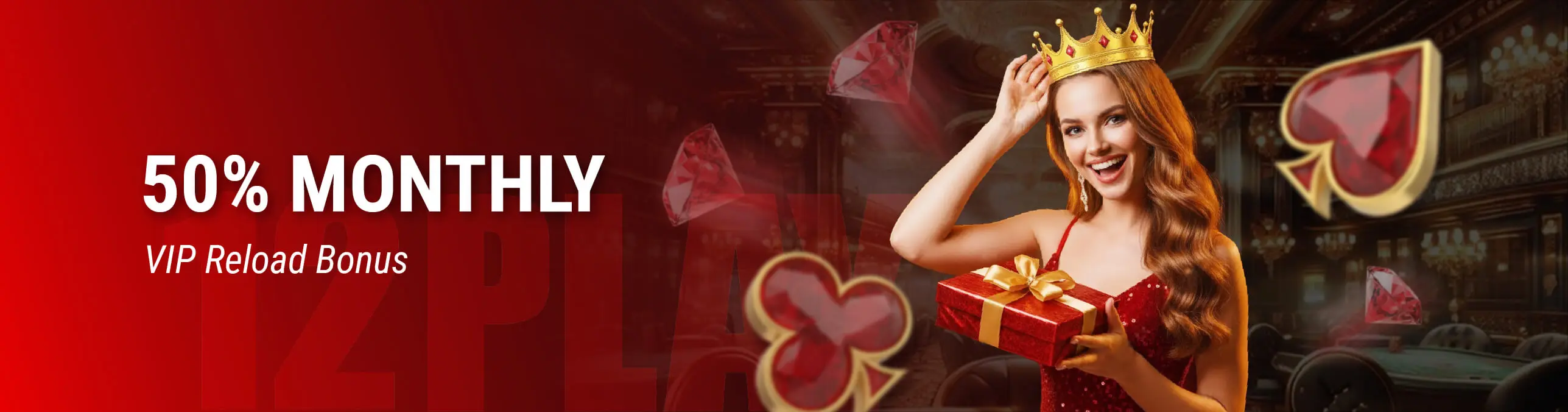 12play 50% monthly deposit bonus for all members